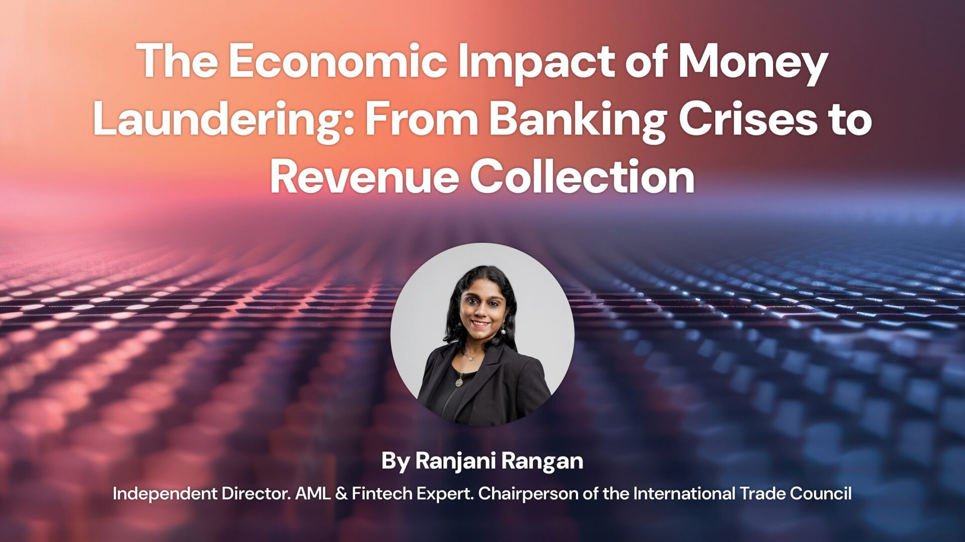 The Economic Impact of Money Laundering: From Banking Crises to Revenue Collection